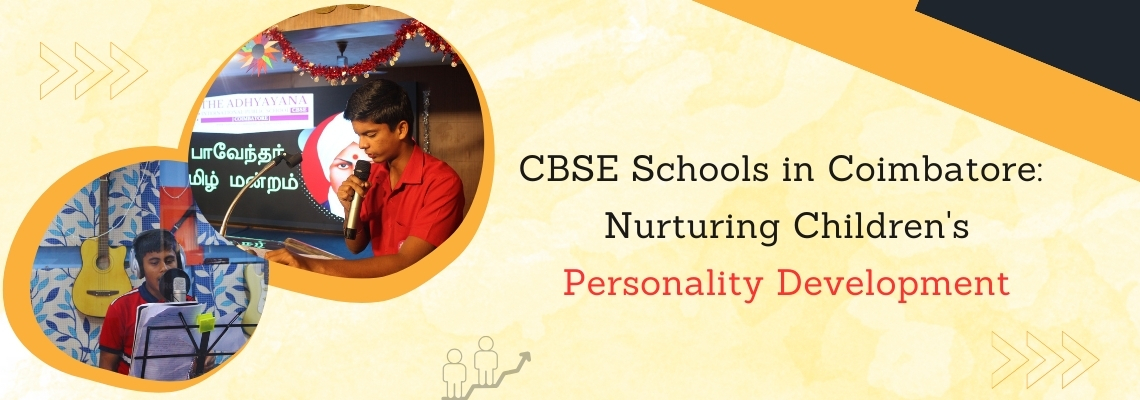 CBSE Schools in Coimbatore: Nurturing Children's Personality Development