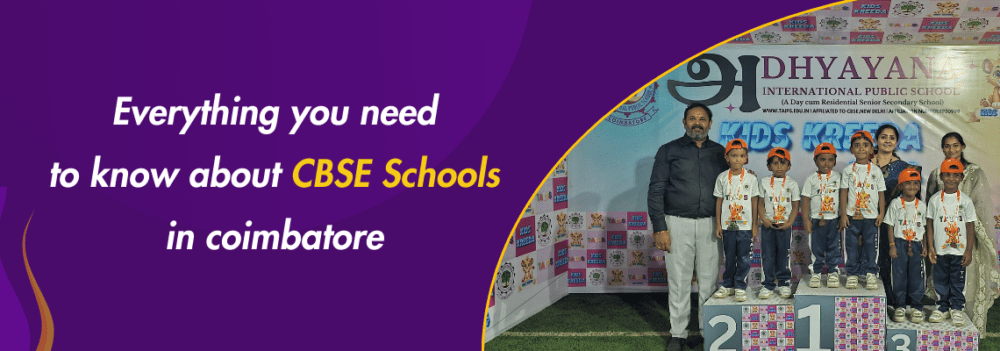 You are currently viewing Everything You Need to Know About CBSE Schools in Coimbatore