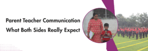 Read more about the article Parent Teacher Communication What Both Sides Really Expect