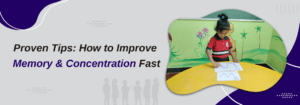 Read more about the article Proven Tips: How to Improve Memory and Concentration Fast